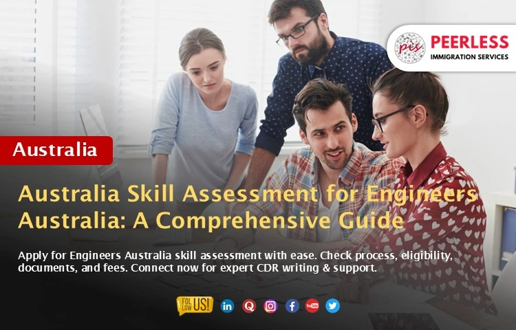 Australia Skill Assessment for Engineers Australia: A Comprehensive Guide by Peerless Immigration Services