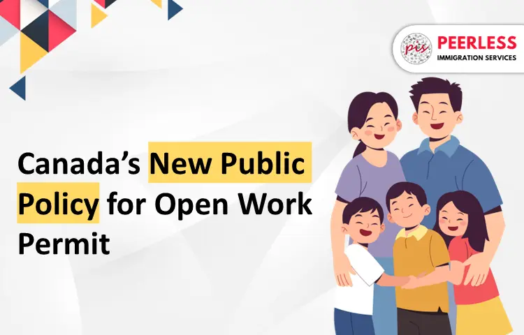 New Canada Immigration Public Policy for Open Work Permit
