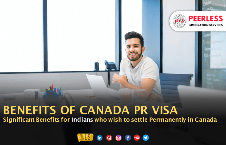 How will Canada PR benefit Indians?